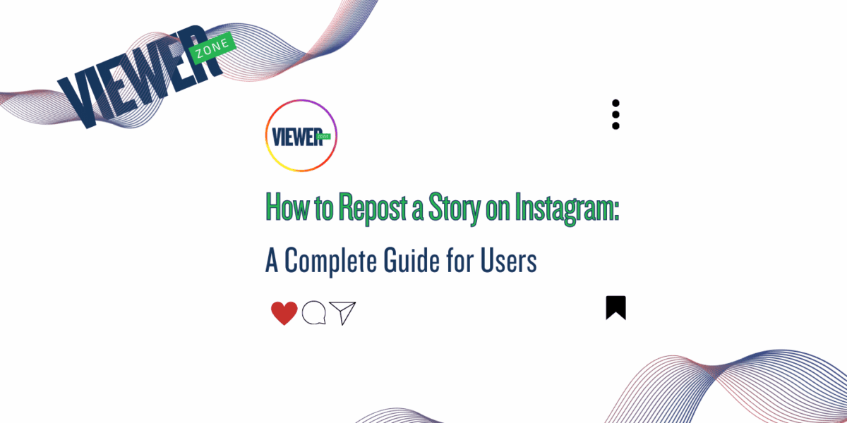 How to Repost a Story on Instagram: A Complete Guide for Users 